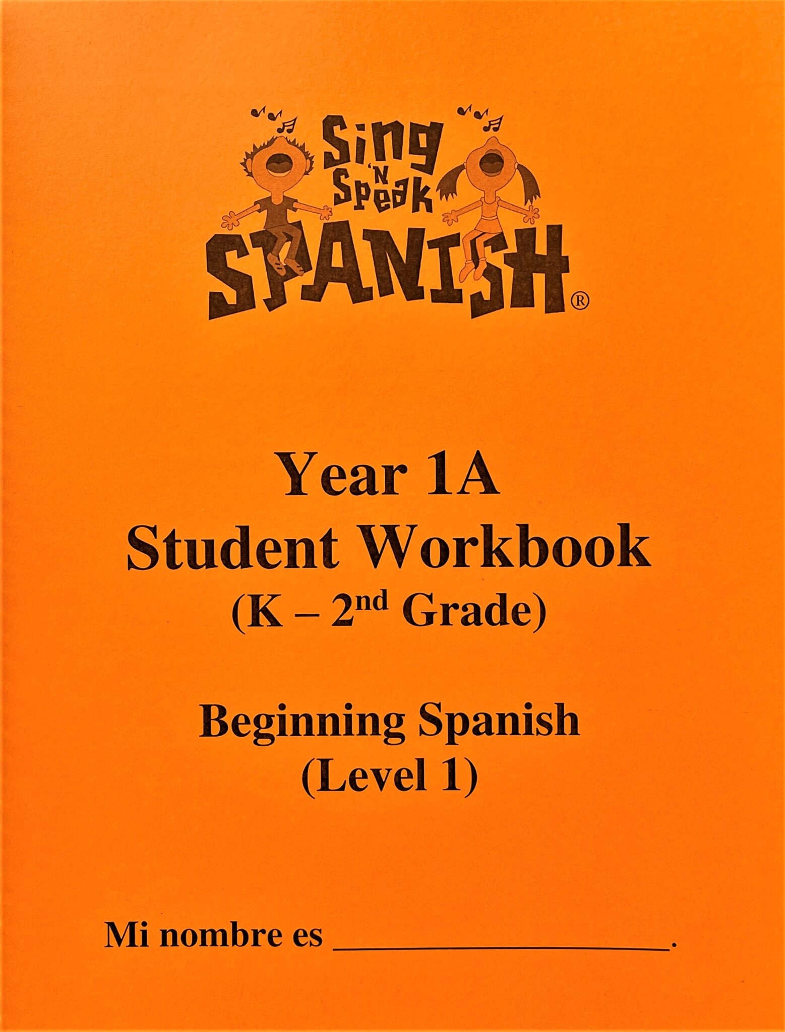 year-1a-workbook-orange-sing-n-speak-spanish-spanish-classes-in-san-diego-ca