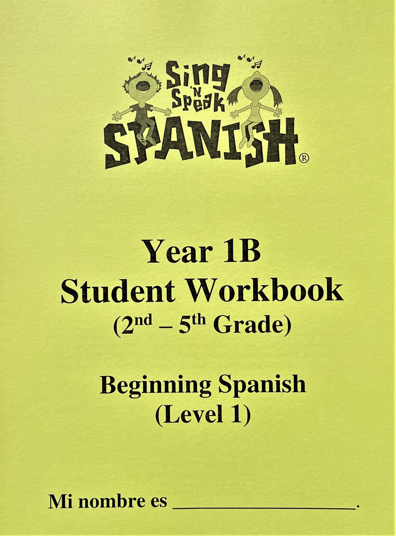 year-1b-workbook-yellow-sing-n-speak-spanish-spanish-classes-in-san-diego-ca