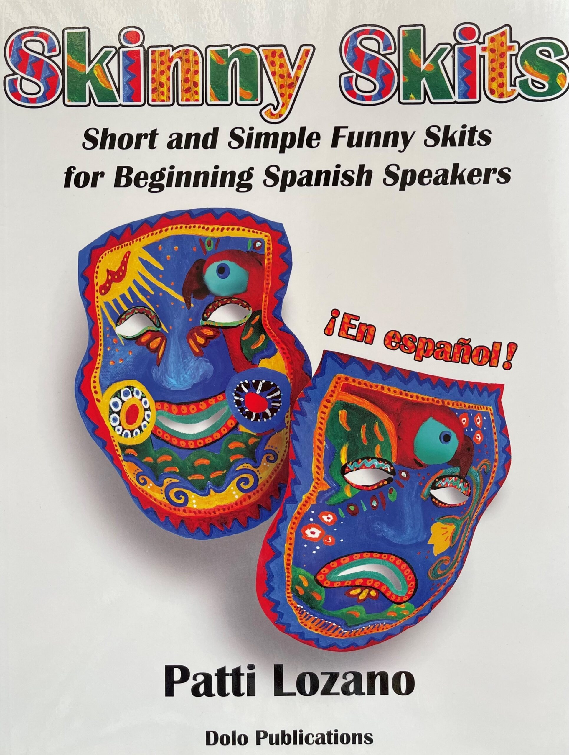 Skinny Skits - Sing 'n Speak Spanish | Spanish classes in San Diego, CA